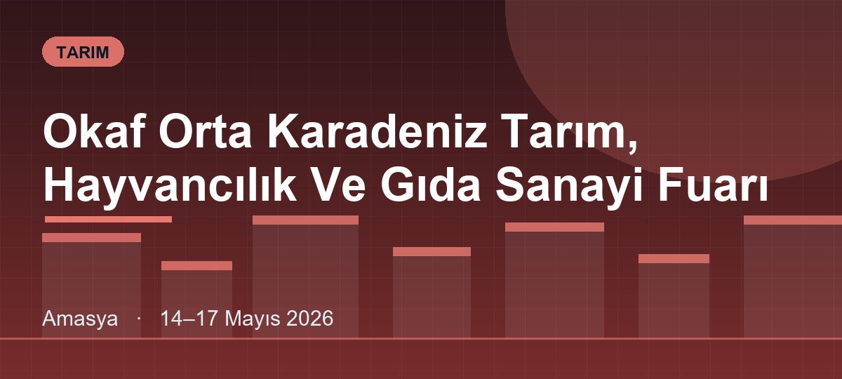 Okaf Orta Karadeniz Tarım, Hayvancılık Ve Gıda Sanayi Fuarı