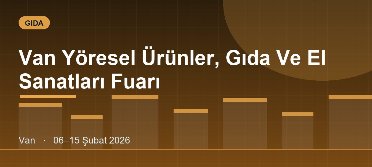 Van Yöresel Ürünler, Gıda Ve El Sanatları Fuarı