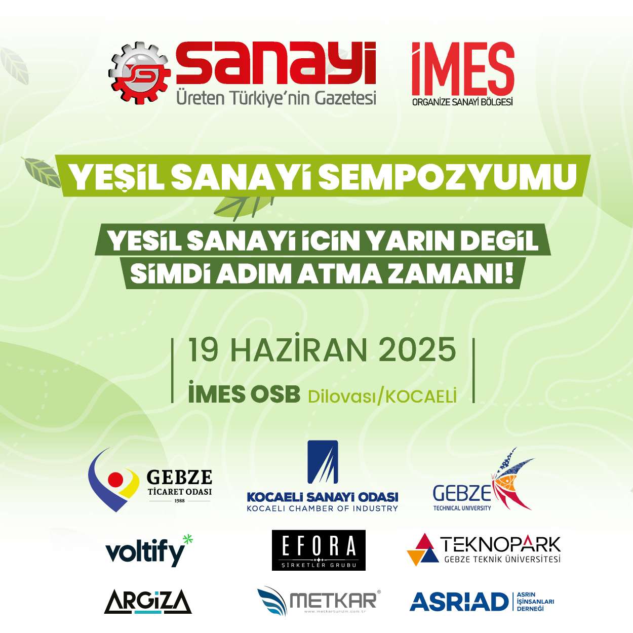 Türkiye sanayisinin ‘Yeşil Sempozyumu’ yoğun katılımla gerçekleşti!